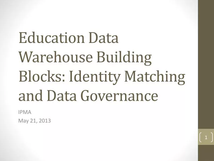 education data warehouse building blocks identity matching and data governance