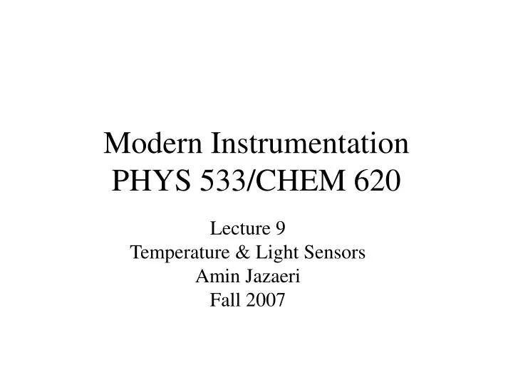 modern instrumentation phys 533 chem 620