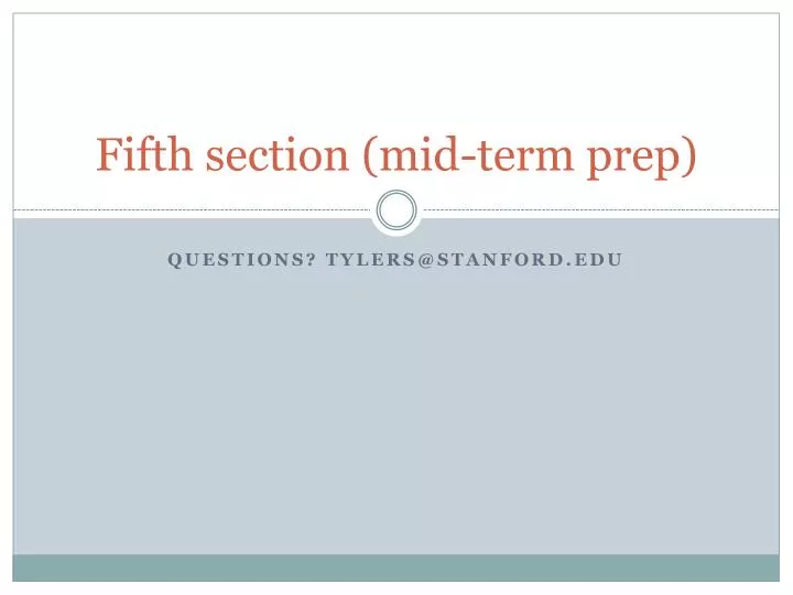 fifth section mid term prep