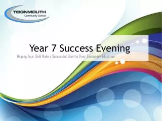 Year 7 Success Evening