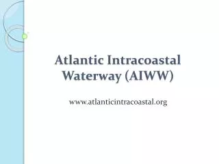 Atlantic Intracoastal Waterway (AIWW)