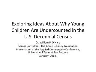 Exploring Ideas About Why Young Children Are Undercounted in the U.S. Decennial Census