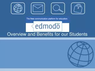 Overview and Benefits for our Students