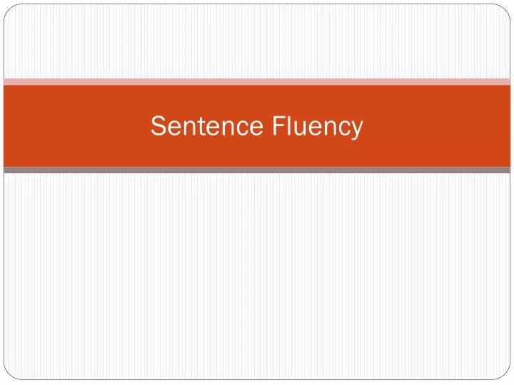 sentence fluency