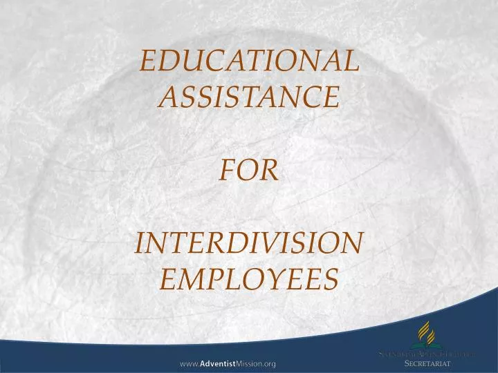 educational assistance for interdivision employees