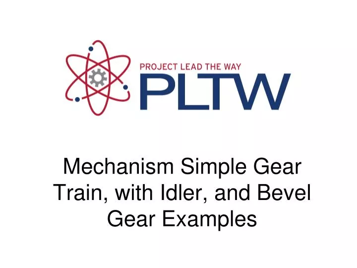 mechanism simple gear train with idler and bevel gear examples