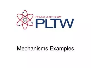 Mechanisms Examples