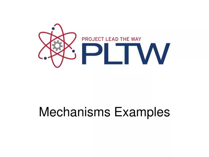 mechanisms examples