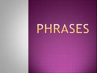 Phrases