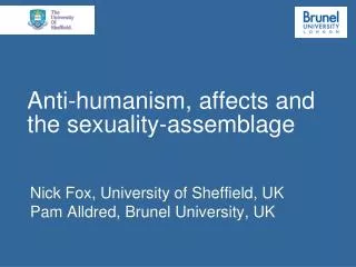 Anti-humanism, affects and the sexuality-assemblage
