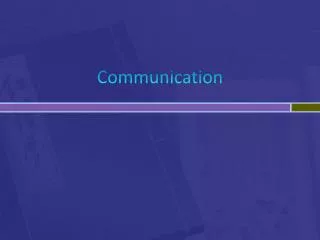 Communication