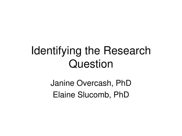 identifying the research question