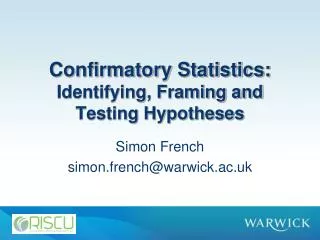 Confirmatory Statistics: Identifying, Framing and Testing Hypotheses