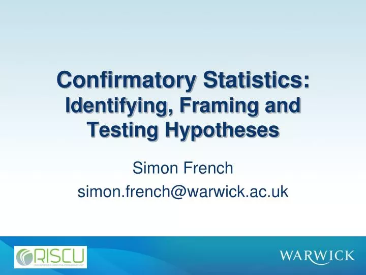 confirmatory statistics identifying framing and testing hypotheses