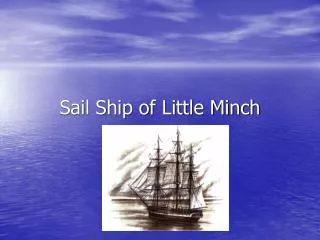 Sail Ship of Little Minch