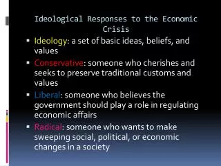 Ideological Responses to the Economic Crisis