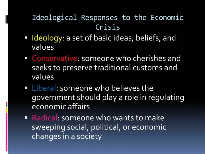 ideological responses to the economic crisis