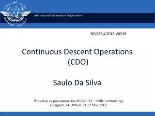 Continuous Descent Operations (CDO ) Saulo Da Silva
