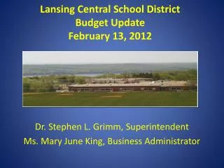 Lansing Central School District Budget Update February 13, 2012
