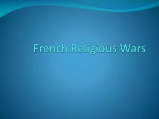 French Religious Wars