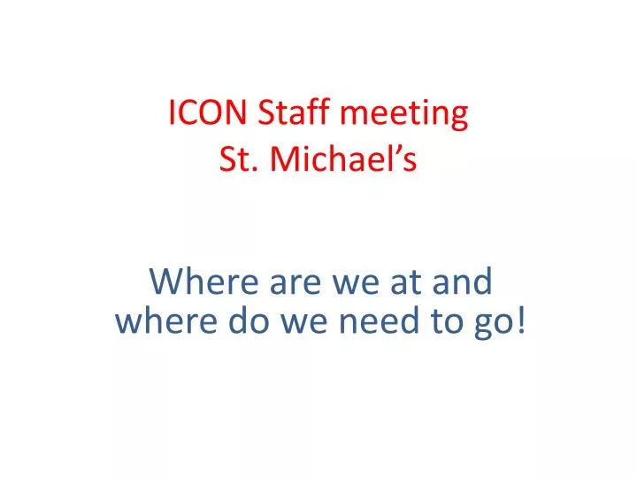 icon staff meeting st michael s