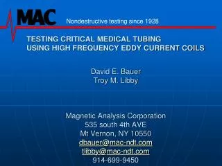 TESTING CRITICAL MEDICAL TUBING USING HIGH FREQUENCY EDDY CURRENT COILS