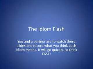 The Idiom Flash