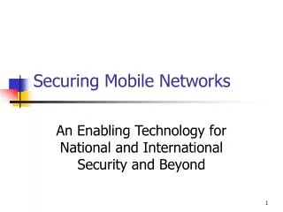 Securing Mobile Networks