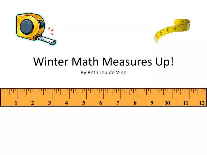 winter math measures up by beth jeu de vine