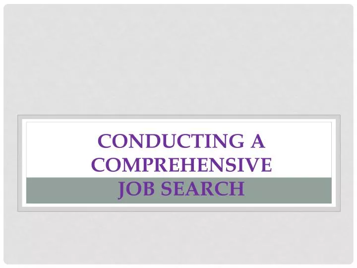 conducting a comprehensive job search