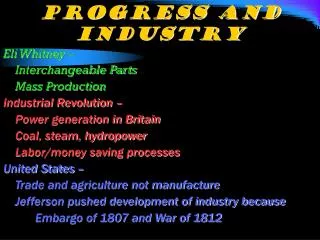 Progress and Industry