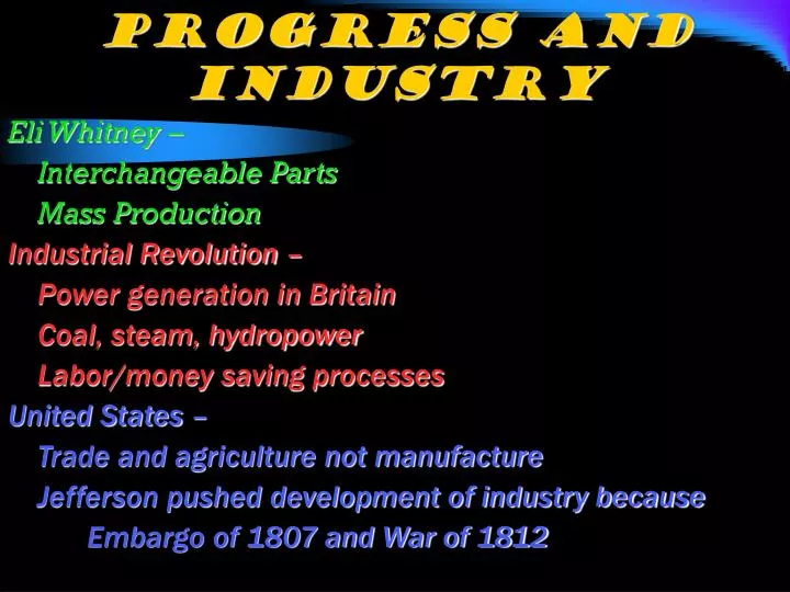 progress and industry