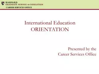 International Education ORIENTATION