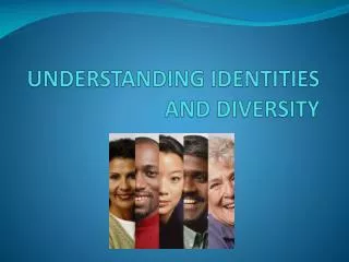 understanding identities and diversity