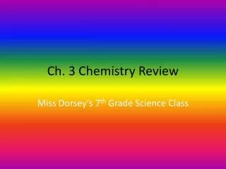 Ch. 3 Chemistry Review