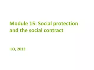 Module 15: Social protection and the social contract
