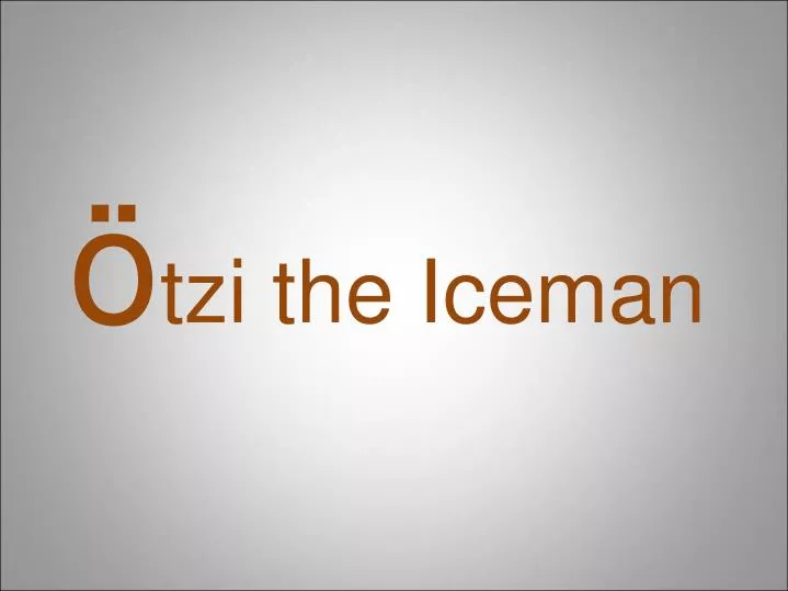 tzi the iceman