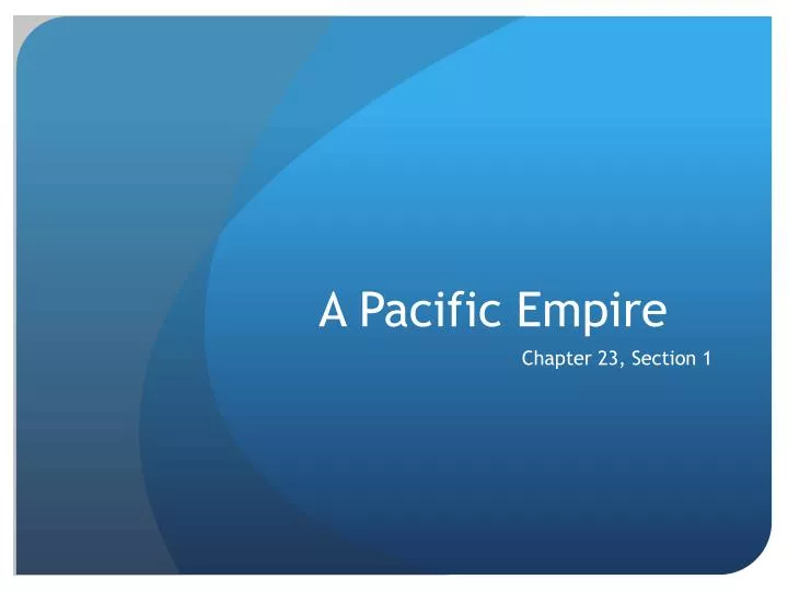 a pacific empire