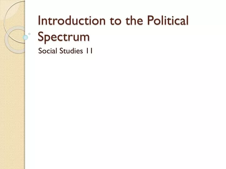 introduction to the political spectrum