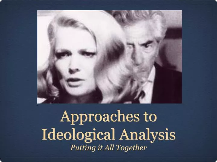 approaches to ideological analysis