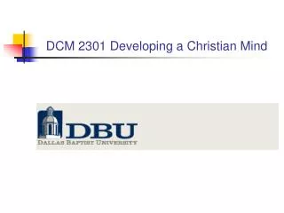 DCM 2301 Developing a Christian Mind