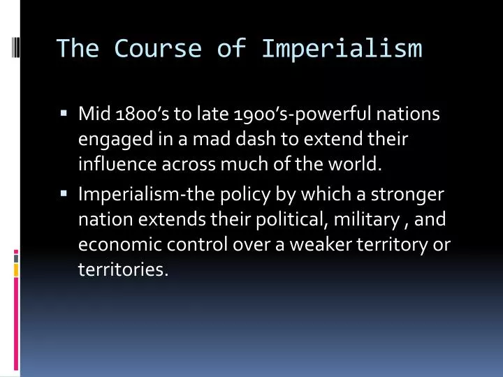 the course of imperialism