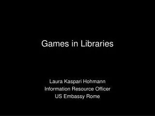 Games in Libraries
