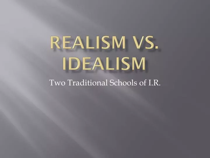 realism vs idealism