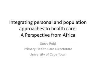 Integrating personal and population approaches to health care: A Perspective from Africa