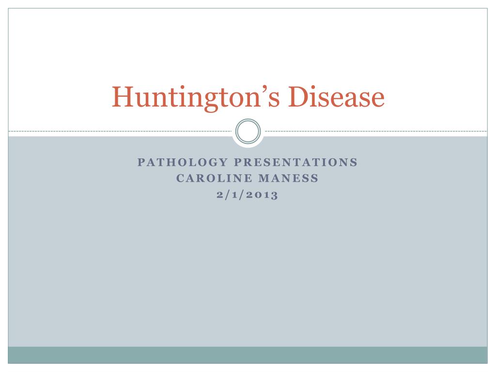 PPT - Huntington’s Disease PowerPoint Presentation, free download - ID ...