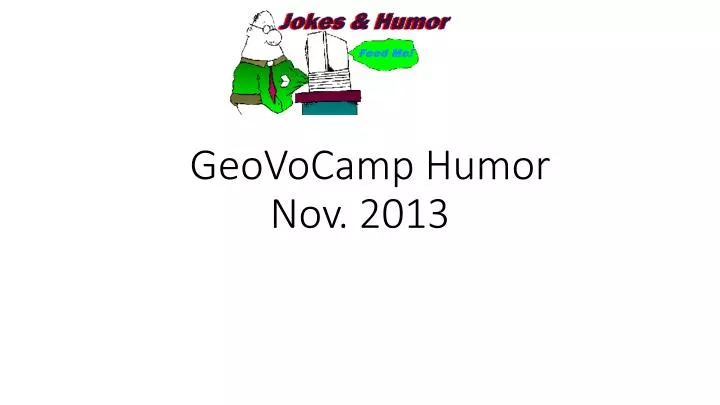 geovocamp humor nov 2013