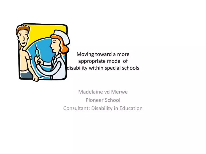 moving toward a more appropriate model of disability within special schools