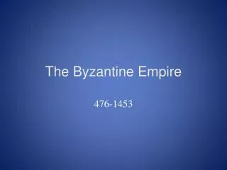 The Byzantine Empire