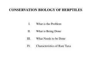 CONSERVATION BIOLOGY OF HERPTILES